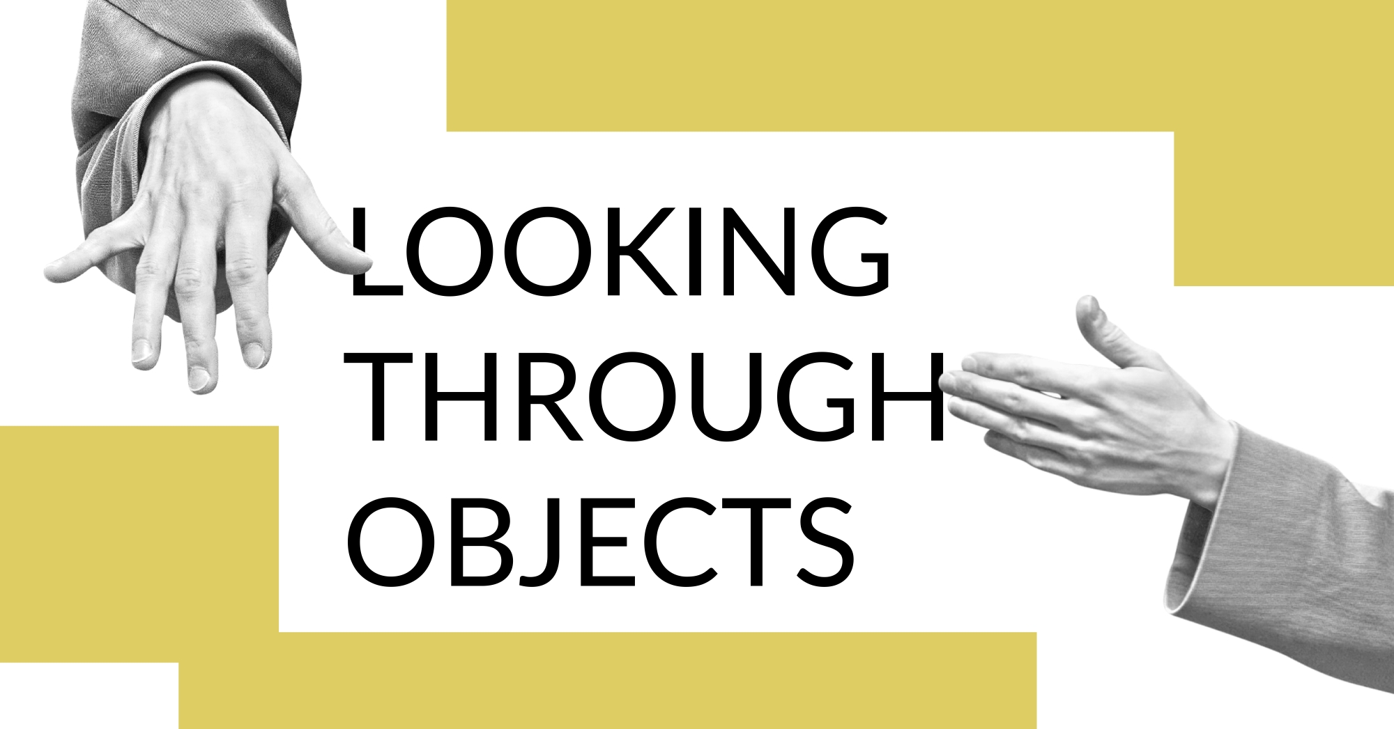 Event announcement graphic featuring the exhibition title and hands, a recurring graphic motif characteristic of this event series.