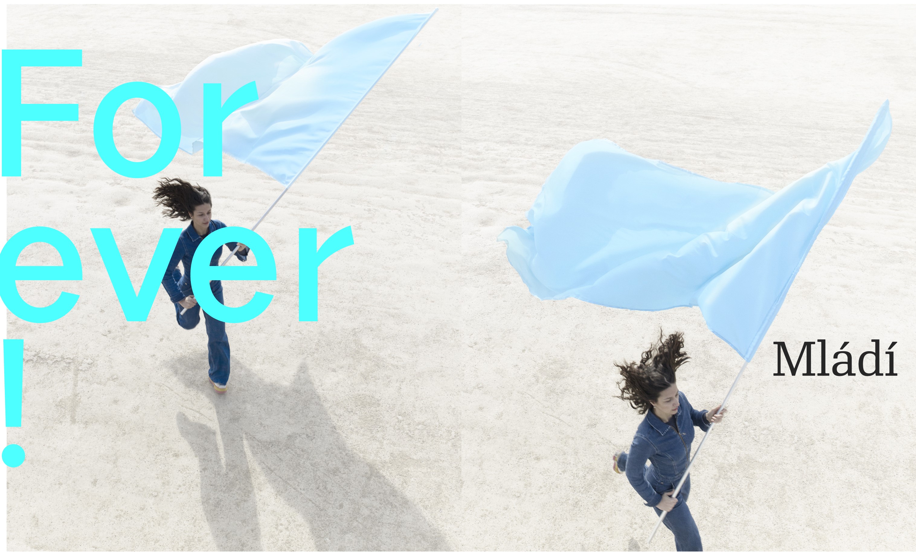 Graphic promoting the Designblok exhibition. In the center is the inscription “Forever” in English and “Mladi” in Czech. A young girl can be seen running behind a blue flag